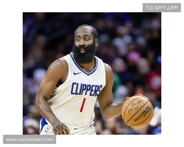 哈登状态骤降引发76人续约犹豫或将面临重大战略调整